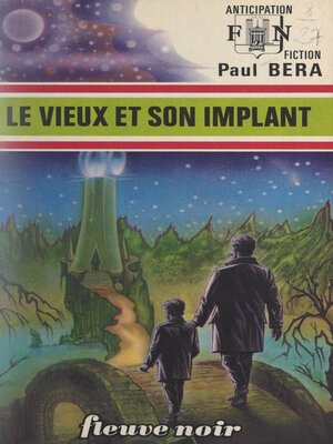 cover image of Le vieux et son implant